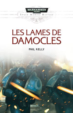 [Space Marine Battles 18] • Les Lames De Damocles